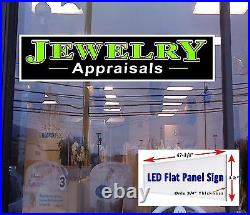 JEWELRY Appraisals Led flat panel Light Box Window Sign 48x12